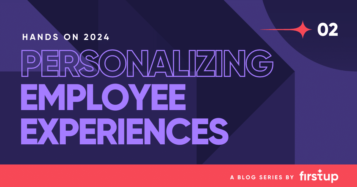Applying a customer-centric approach to the employee experience