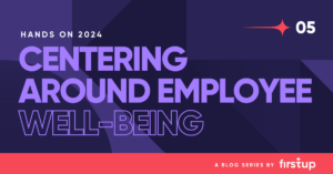 HR Comms Trends for 2024 - Centering Around Employee Well-Being