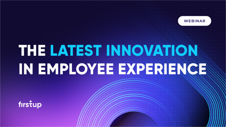 HoldingCard FirstupWEBINARS xThe Latest Innovation in Employee Experience